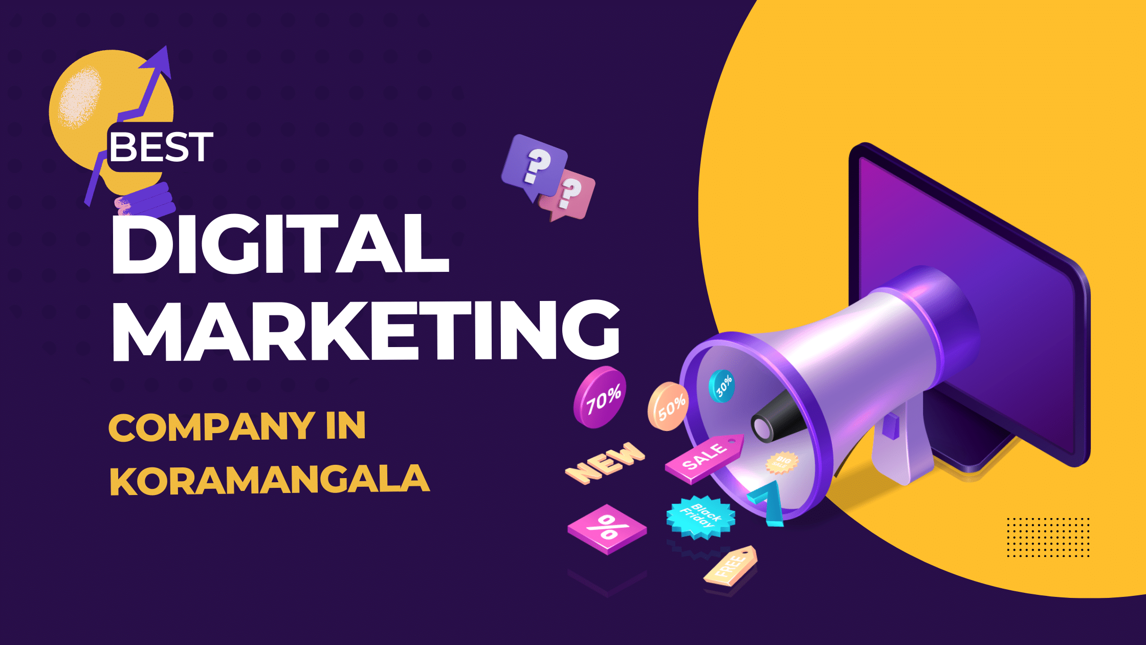 Unlocking Success: How the Top Digital Marketing Company in Koramangala Can Transform Your Business!